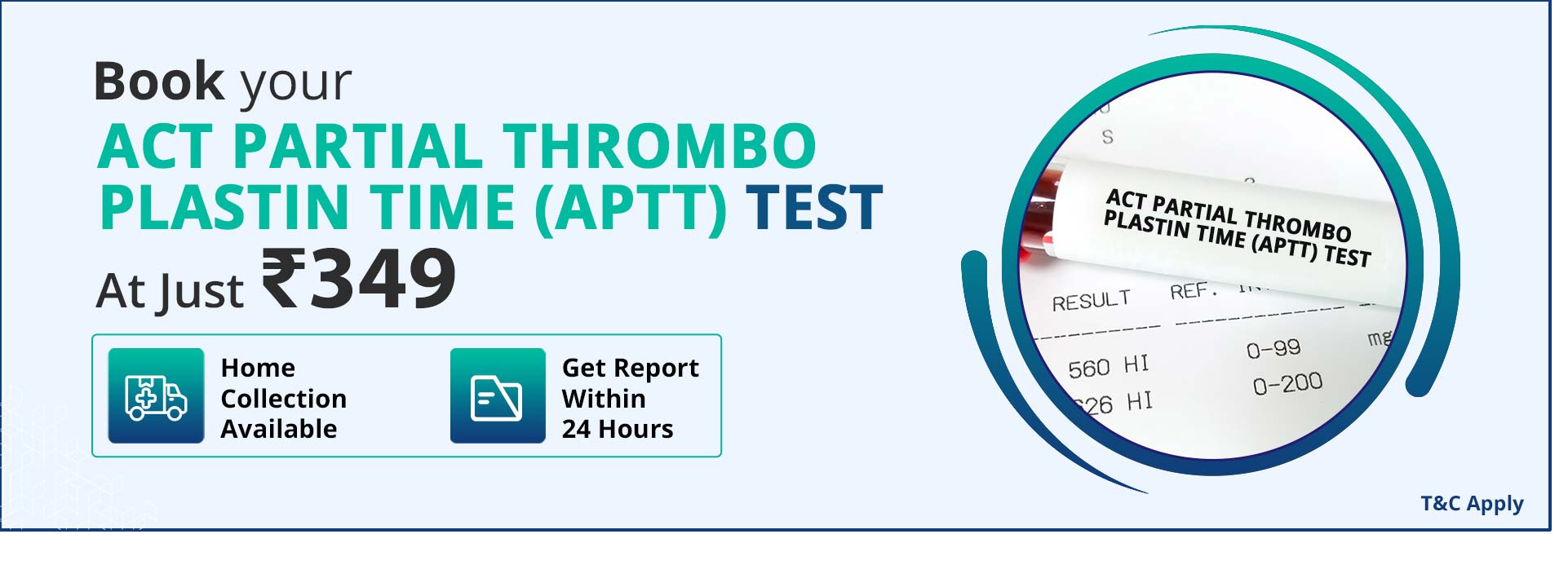 ACT Partial Thrombo Plastin Time (APTT) Test
